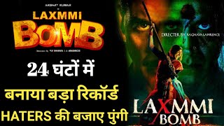 laxmmi bomb official trailer, laxmmi bomb trailer release timeng,laxmmi bomb official trailer Akshay