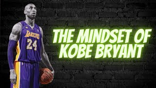 The Mindset of Kobe Bryant: Work Hard, Learn, and Outwork Your Potential - Inspirational Speech