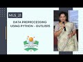 Machine Learning 21 - Data Preprocessing using Python - Outliers