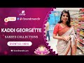 Kaddi Georgette Sarees | WhatsApp Number 733 733 7000 | Brand Mandir Sarees LIVE