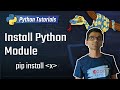 12.1 - Install Python Module (using pip) [Python 3 Programming Tutorials]