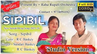 Sipibil Sagai // New santali traditional song 2025 / R.c.Baskey\u0026sundari Baskey @rilamalamusic5297