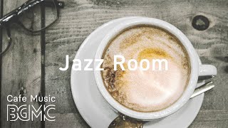 Coffee Jazz Music - Cafe Bossa Nova Music - Relaxing Cafe Music