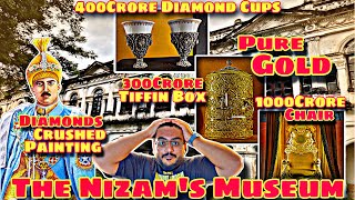 The Nizam’s Museum | Purani Haveli | 1000 Crore Pure Gold Chair | Treasure of Hyderabad’s Last Nizam