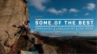 Some of the Best • Gritstone Bouldering