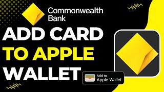 How to Add Commonwealth Card to Apple Wallet !