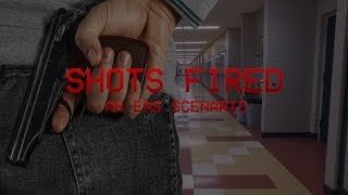 Shots Fired - An EAS Scenario