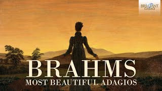 Brahms: Most Beautiful Adagios