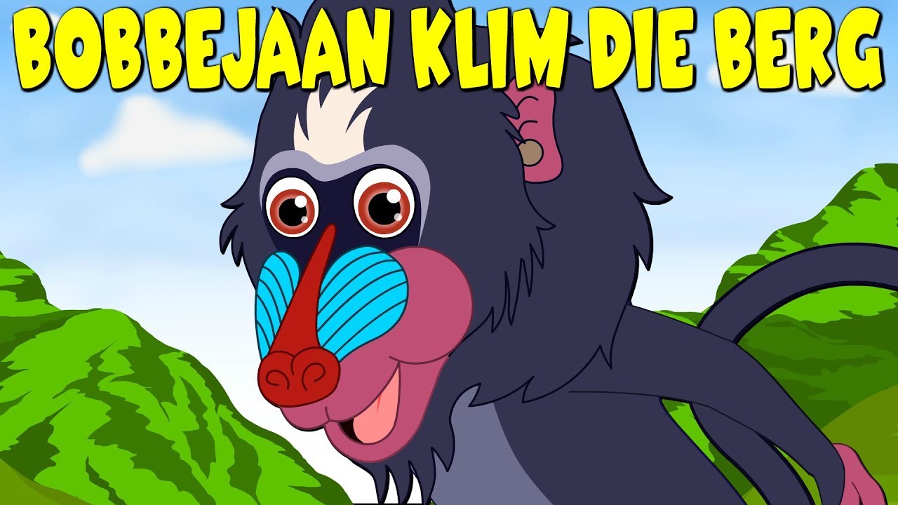 Bobbejaan Klim Die Berg Afrikaans Traditional Song For Kids Bobbejaan Klim Die Berg Afrikaans Traditional Song For Kids