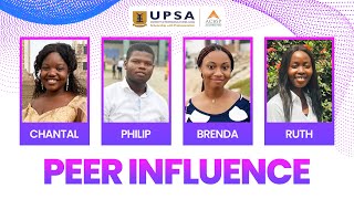 PEER INFLUENCE YOUTH RELATED ISSUES || UPSA UNIVERSITY