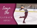 Learn To Do A Layback Spin- In Figure Skates!