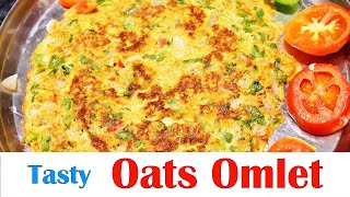 రుచికరమైన ఓట్స్ అమ్లెట్||Oats Egg Omelet ||Masala Oats Omelet recipe|| Oats Omelette for Weight Loss