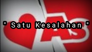 AS Band - Satu Kesalahan (Official Lyric Music)#coverlagu#gularock#kumpulanlagu