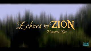 mwisho tumefika by echoes of zion gents ministers official video