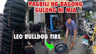 Pagpalit ng bagong gulong ni Mia sa likod try natin ang LEO BULLDOG