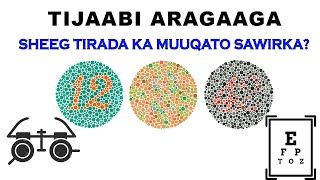 Tijaabi Aragaaga | Caafimaadka Indhahaga Tijaabi?