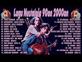 50 Lagu Nostalgia 90an 2000an  - Terpopuler Tembang Kenangan Abadi 2024 || Dewa19,Ari Lasso, TIPE X