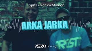 Cypis Zbigniew Stonoga - Arka Jarka ale to vixa (Nexo Bootleg)