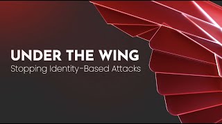 Under the Wing: Stopping Identity-Based Attacks