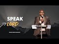 Speak Lord With Bishop Gibson Anduvate!