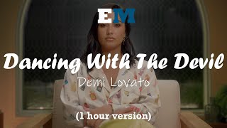 Demi Lovato - Dancing With The Devil (1 hour)