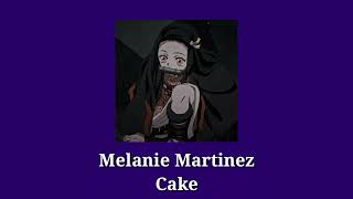 Melanie Martínez - Cake ( AntiNightcore )