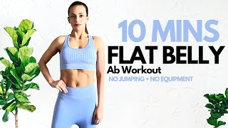 10 Minute Flat Belly Workout (No Jumping + No Equipment) I Ab Workout
