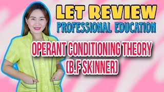 OPERANT CONDITIONING THEORY | B.F SKINNER | LET REVIEW | CRUZITTA | VE NEIL VLOGS