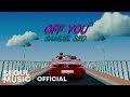 [MV] 서사무엘 (Samuel Seo) - Off You / Official Music Video (Re-upload)