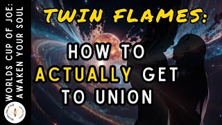 Twin Flames: How to Actually Get To Union With Your Twin Flame! 🔥💞♾️