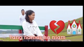 Tang namar ka niam // khasi song trailer// new khasi song 2024 // tang namar ka niam