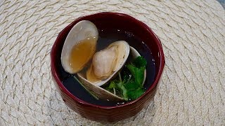 Ushiojiru (Hard Clam Soup) Recipe - Japanese Cooking 101