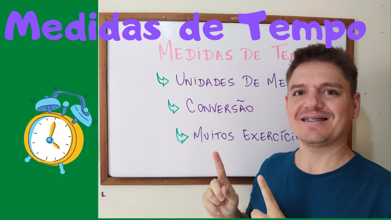 Aula COMPLETA Sobre MEDIDAS DE TEMPO - Hora, Minuto E Segundo ...