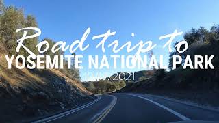 Road Trip to Yosemite National Park from Mariposa, California | Family Travel | 12/119/2021