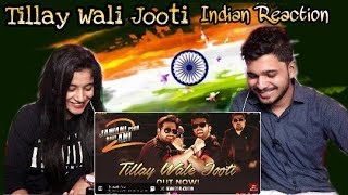 Tillay Wali Jooti | Jawani Phir Nahi Aani 2 | Song Reaction