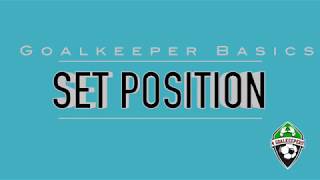 Basic Goalkeeper Skills: The Set Position ● 4GK