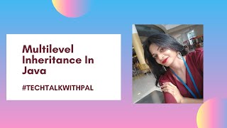 #3 Inheritance in java | Multilevel Inheritance | Java Tutorials | Inheritance in java with example