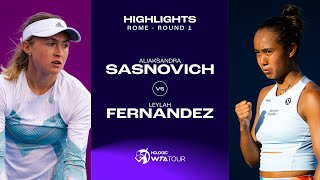 Aliaksandra Sasnovich vs. Leylah Fernandez | 2023 Rome Round 1 | WTA Match Highlights