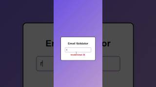 Email Validator 🔥 code with swag #css #javascript #shorts #shortsviral #trending #webdev