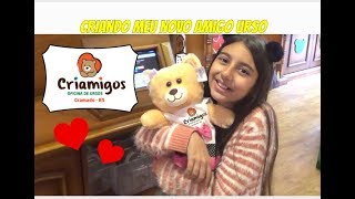 CRIANDO  MEU NOVO AMIGO URSO - CRIAMIGOS (  First Build A Bear ) - Julia Moraes