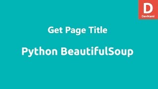 Python BeautifulSoup Get Page Title