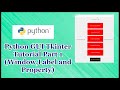 Python GUI Tkinter Tutorial Part 17.1 | Tkinter Window,Label and Properties