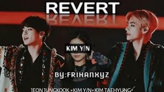 REVERT|| fanfiction jeon jungkook×kim taehyung of bts||eps 3 sub indo