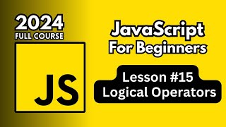 Mastering Logical Operators in JavaScript: A Beginner's Guide