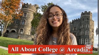 All About College @ Arcadia University!