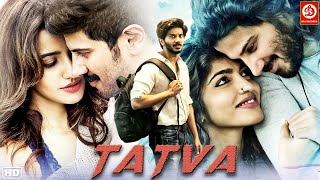 Tatva New Hindi Dubbed Movie Full Love Story | Dulquer Salmaan, Neha Sharma, Dhanshika | South Movie