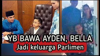 NAK PERKENAL SEBELUM NIKAH? YB SS BAWA BELLA \u0026 ANAK KE PARLIMEN.