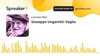 Giuseppe Ungaretti: Veglia