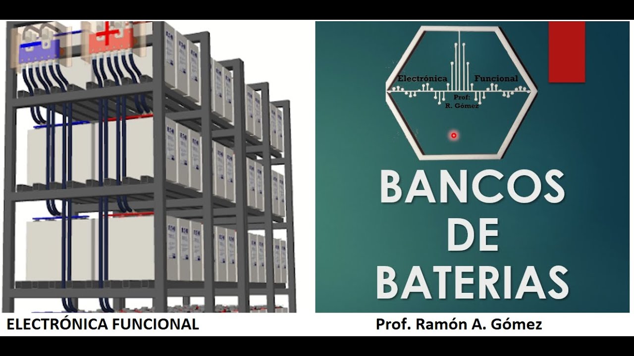 BANCOS DE BATERIAS ELECTRICAS: CONFIGURACION, CALCULO, PRECAUCIONES ...