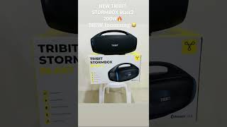 NEW Incoming Tribit Stormbox Blast2 With 200W power 🔥🔥🔥 Wait For Video Like And Comment 🔥